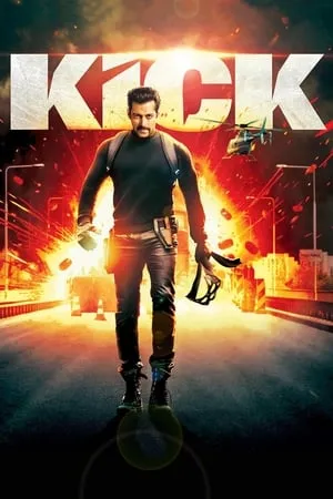 Download Kick 2014 Hindi Full Movie BluRay 480p 720p 1080p BollyFlix